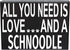 JennyGems All You Need Is Love and a Schnoodle Wooden Sign, Schnoodle Gifts, Wall Hanging, Made in USA
