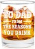 NBOOCUP Funny Whiskey Glass Gift for Dad - To Dad From The Reasons You Drink, Novelty Birthday/Christmas Present, 11 oz