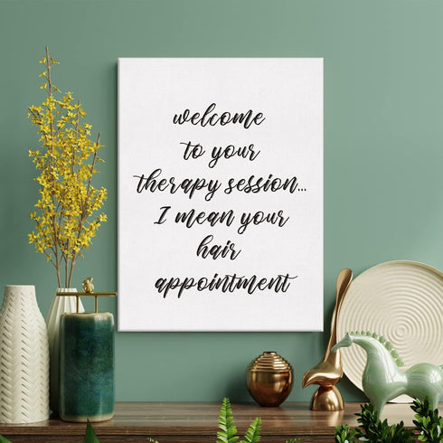 LEXSIVO 12x15 Hair Salon Print Canvas Wall Art Beauty Salon Decor Welcome to Your Therapy Session Hair Therapy Painting