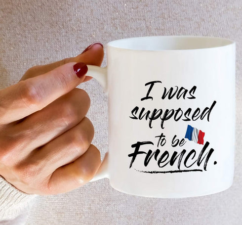 Retreez Funny Ceramic Coffee Mug - I Was Supposed to be French, 11 Oz - Sarcastic Birthday Gifts for Him, Her