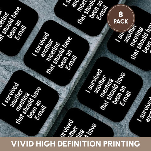 3dRose I Survived Another Meeting That Should Have Been an Email Soft Coasters, Set of 8