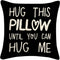 Sufamb Hug This Pillow Until You Can Hug Me, Throw Pillow Covers 18 x 18, Long Distance Relationship Gifts, Black