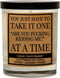 You Just Have to Take It, Funny Candles Gift for Women, Inappropriate Lavender Scented Candles with Sayings, Made in USA