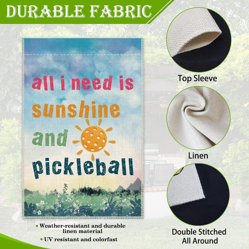 Welcome Garden Flag, All I Need Is Sunshine And Pickleball, Funny Outdoor Farmhouse Decorations, 12x18 In
