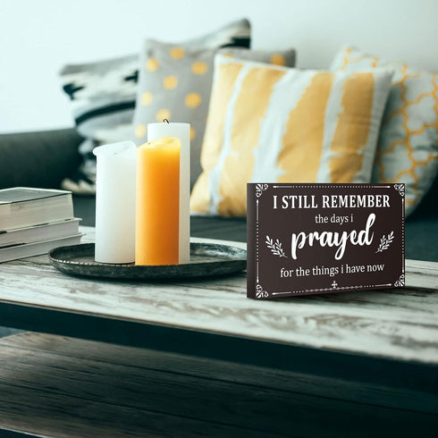I Still Remember The Days I Prayed Wooden Table Centerpieces Box Sign, Farmhouse Decor for Bedroom, Living Room, Shelf