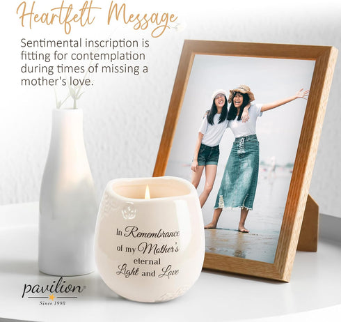 Pavilion Light Your Way Memorial Ceramic Vessel - 100% Soy Wax Candle, "In Remembrance Of My Mother's Eternal Light And