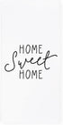 The Cotton & Canvas Co. Home Sweet Home Soft and Absorbent Kitchen Tea Towel, Flour Sack Towel and Dish Cloth