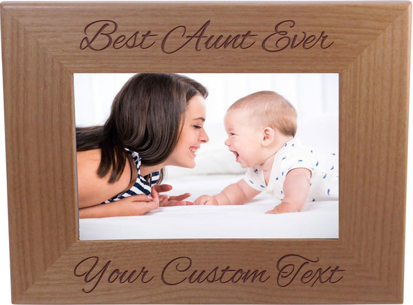 Best Aunt Ever Custom Wood Picture Frame, 4x6 Inch - Add Your Custom Text