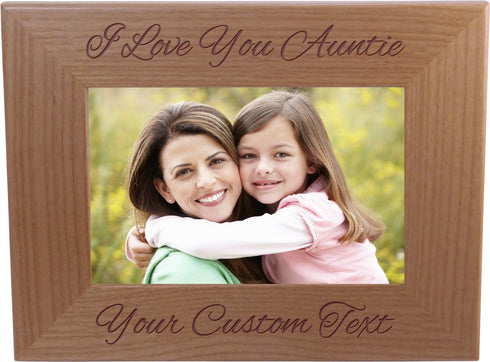 I Love You Auntie Custom Wood Picture Frame - 4x6 Inch - Add Your Custom Text