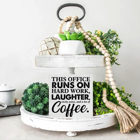 Coworker Gift - This Office Runs on Hard Work Wooden Box Sign, Decorative Wooden Sign for Desk, Table, Shelf