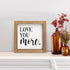 6 Inch Love You More Sign, Wooden Romantic Valentines Day Gifts, Rustic Wall Decor Home Nursery Bedroom Shelf Table