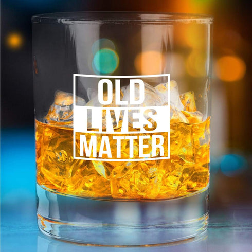 Old Lives Matter Whiskey Scotch Glass, 11 oz, Funny Birthday or Retirement Gift for Seniors