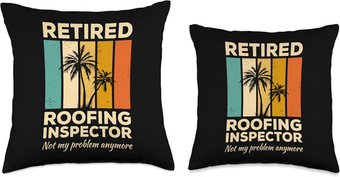 Multicolor Retired Roofing Inspector Not My Problem Anymore Throw Pillow, 18x18