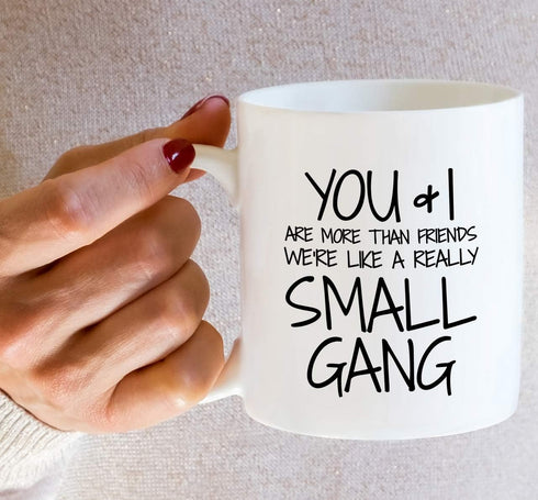 Retreez Funny Mug - 11 Oz Ceramic Coffee Mug - You & I are More Than Friends, Sarcastic Motivational Gift