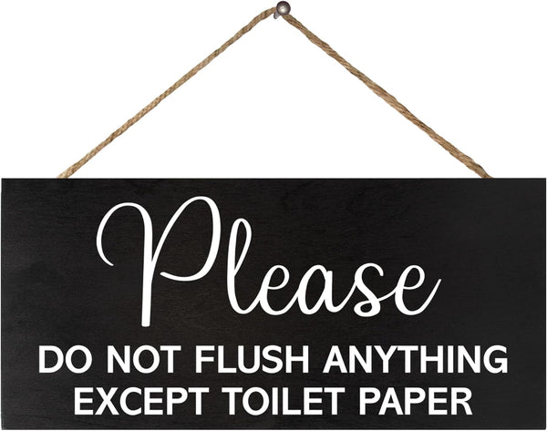 Sensitive Plumbing Bathroom Sign - Do Not Flush Except Toilet Paper for Septic System