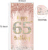 65th Birthday Decorations Door Banner for Women, Pink Rose Gold Happy 65 Birthday Backdrop Party Supplies