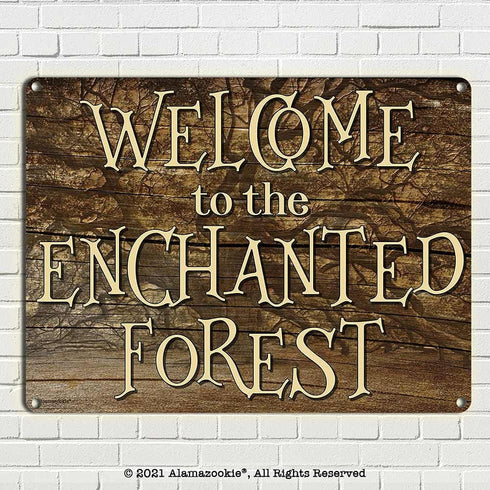 Welcome to the Enchanted Forest Aluminum Sign, 11.5 x 15.5 Inch Fantasy Wall Decor for Home, Garden, Kids' Room