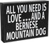 JennyGems Bernese Mountain Dog Gifts - All You Need is Love and a Bernese Mountain Dog, Made in USA