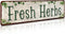 Fresh Herbs Metal Sign, Country Farmhouse Home Gardener Decor, 4" x 16"