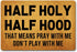 Funny Welcome Doormats for Entrance Way Indoor Half Holy Half Hood Pray
