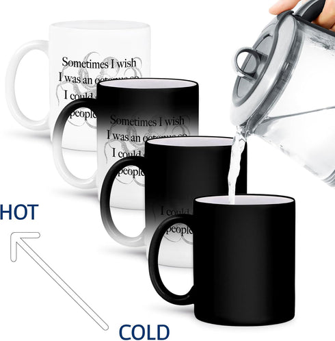 3dRose mug_202908_3 Sometimes I Wish I Was an Octopus - Magic Transforming Mug, 11oz
