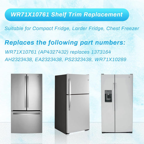 WR71X10761 Clear Fridge Shelf Trim, Compatible with GE Refrigerator Freezer Door Bin/Door Shelf Replacement Part