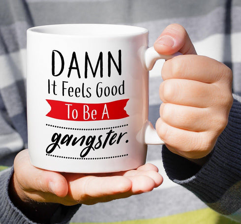 Retreez Funny Mug - Damn It Feels Good To Be a Gangster 11 Oz Ceramic Coffee Mug - Sarcastic Motivational Birthday Gifts