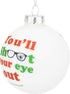 Tree Buddees You'll Shoot Your Eye Out Glass Christmas Ornament