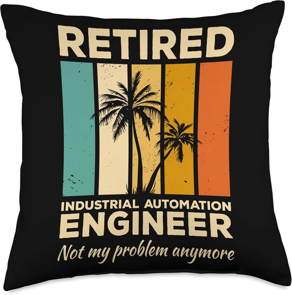 Retired Industrial Automation Engineer Not My Problem Throw Pillow, 18x18, Multicolor