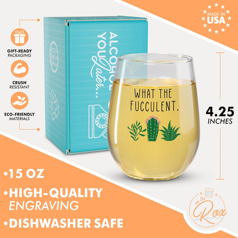 Funny Wine Glass Gift, 17 Oz Stemless Wine Glass (What The Fucculent)