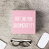 mmiishe But Did You Document It Wooden Box Sign, Decorative Funny Office Decor for Home Office Rustic Shelf
