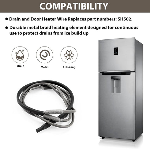 SH502 Drain and Door Heater Wire Replacement for Supco Refrigerator, Automatic Defrosting for Samsung Refrigerators,