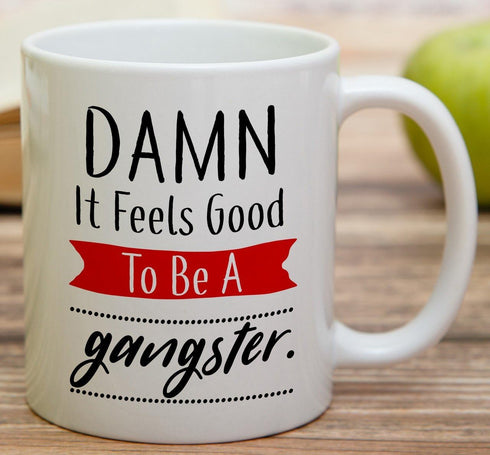 Retreez Funny Mug - Damn It Feels Good To Be a Gangster 11 Oz Ceramic Coffee Mug - Sarcastic Motivational Birthday Gifts