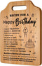 Birthday Gifts for Women: Unique Recipe for A Happy Birthday Cutting Board for Her Mom Sister Wife Friend