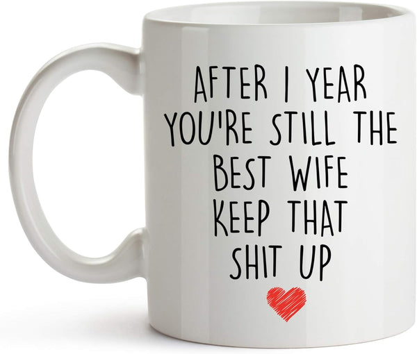 YouNique Designs 1 Year Anniversary Coffee Mug for Her, 11 Ounces, 1st Wedding Anniversary Cup for Wife, White
