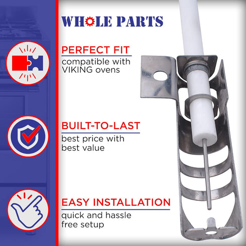 Whole Parts Bake Ignition Electrode Part # PB040170, Replacement for Some Viking Ovens, Non-OEM Parts, 2 Yr Warranty