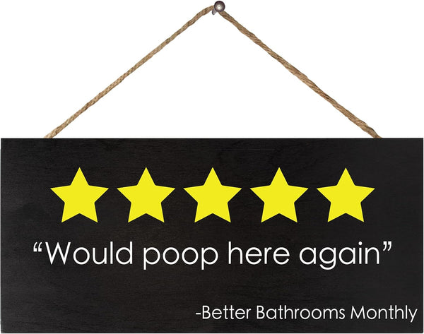 JennyGems Funny Bathroom Decor, Would Poop Here Again Sign, Wall Hanging Decorations