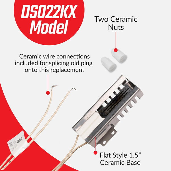 Premium Surface Igniter Oven Ignitor DS022KX for Gas Stove Compatible with Electrolux 5303307577 AP00205013 GR411