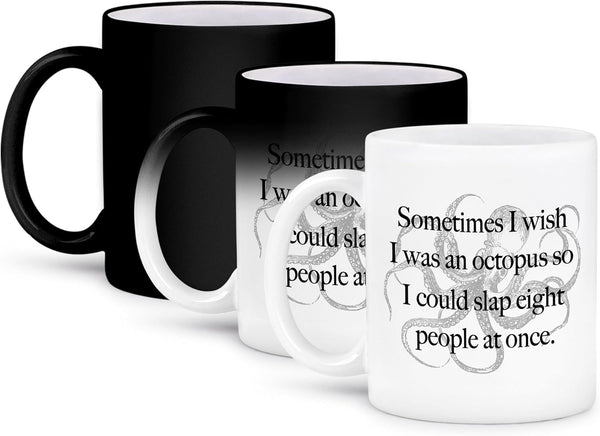 3dRose mug_202908_3 Sometimes I Wish I Was an Octopus - Magic Transforming Mug, 11oz