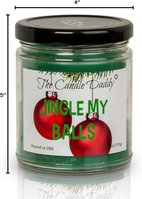 Jingle My Balls Funny Holiday Candle, Holly Berry Scented, Hand Poured in USA - 6oz