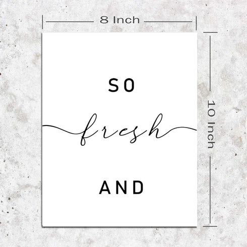 So Fresh and So Clean Clean Bathroom Quotes - Art Prints Set of 2 Bathroom Decor, 8 x 10 Inches Unframed