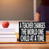 JennyGems Inspirational Teacher Gift Wood Sign, A Teacher Changes the World One Child at a Time, Classroom Decor