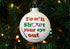 Tree Buddees You'll Shoot Your Eye Out Glass Christmas Ornament