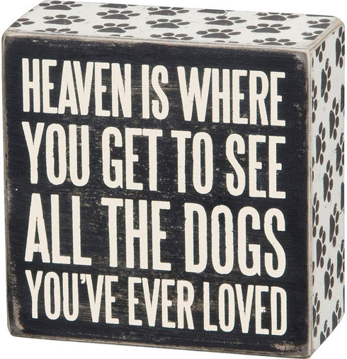 Primitives by Kathy 22223 Pawprint Trimmed Box Sign, 4" x 4", All the Dogs, Heaven is Where