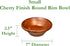 Lipper International Small Cherry Finished Salad Bowl, Single Bowl, 7" Diameter x 2 1/2" Height
