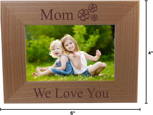 CustomGiftsNow Mom We Love You - Engraved Wood Picture Frame, Fits 4x6-inch Photo