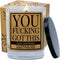 You Got This Candle, Inspirational Gift for Women Men, Motivational Congratulations Present, 10 oz Scented Soy