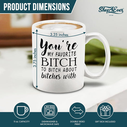 shop4ever You're My Favorite B To B About B Ceramic Coffee Mug, Funny Bestfriend Bridesmaid Sister Gift, 11 oz (White)