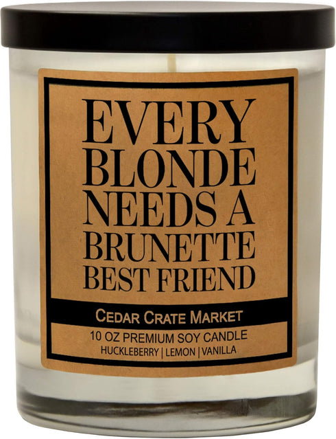Best Friends Candle Gifts, Every Blonde Needs a Brunette, Funny Friendship Candle for Women, 100% Soy Wax