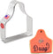 Ear Tag Cookie Cutter, 3.25" Made in USA by Ann Clark